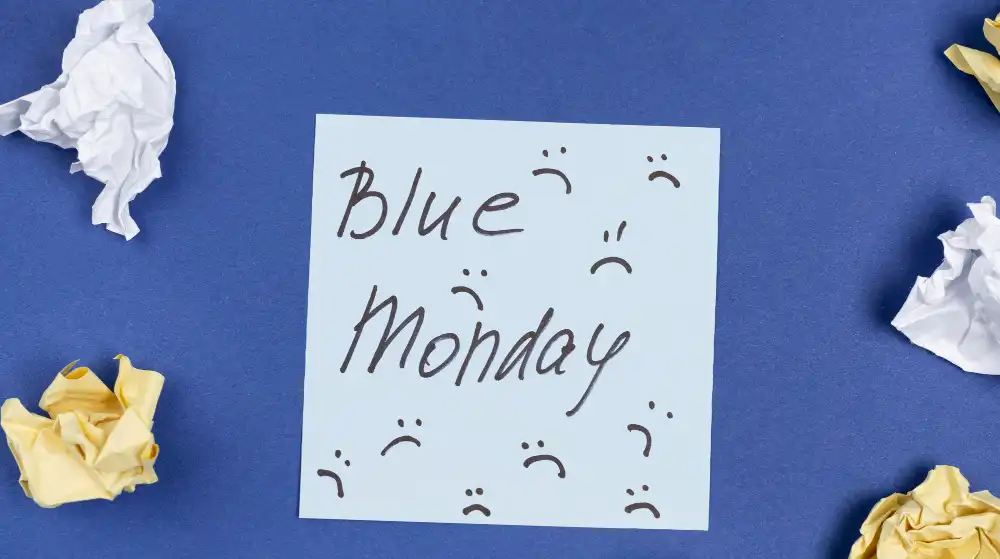 Jak Przetrwać Blue Monday: Poradnik na Najsmutniejszy Dzień Roku.